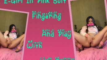 E-Girl In Pink Suit With ToyBone Fingering And Play With Hre Pussy.